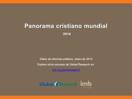 Panorama cristiano mundial 2014