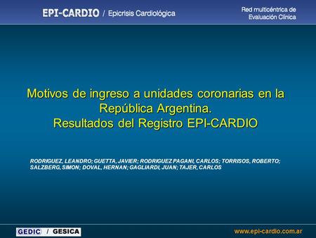 Motivos de ingreso a unidades coronarias en la República Argentina.