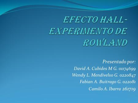Efecto Hall-Experimento de Rowland