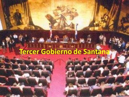Tercer Gobierno de Santana