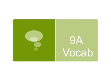 9A Vocab. El canal El programa de concursos El programa deportivo.