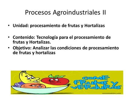 Procesos Agroindustriales II