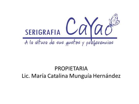 Lic. María Catalina Munguía Hernández