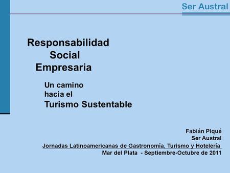 Responsabilidad Social Empresaria Turismo Sustentable Un camino