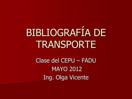 BIBLIOGRAFÍA DE TRANSPORTE