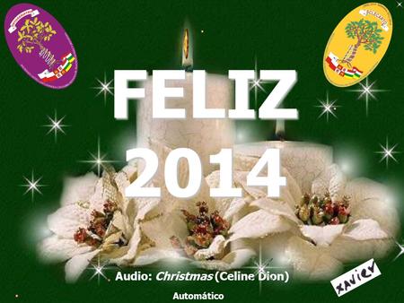 Audio: Christmas (Celine Dion) Automático FELIZ 2014.