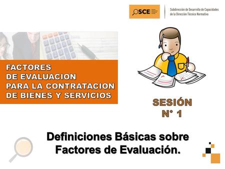 Definiciones Básicas sobre Factores de Evaluación.