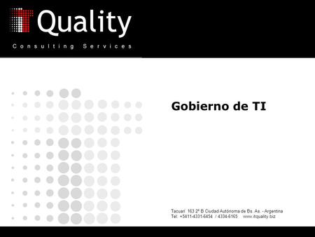 Gobierno de TI Tacuarí 163 2º B Ciudad Autónoma de Bs. As. - Argentina