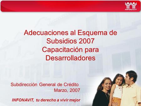 Subdirección General de Crédito  Marzo, 2007