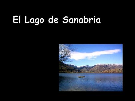 El Lago de Sanabria.