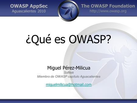 Miembro de OWASP capítulo Aguacalientes