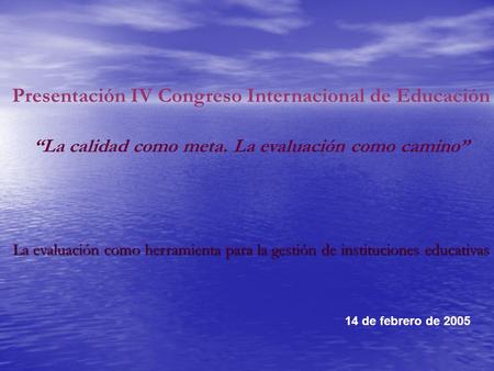 Presentación IV Congreso Internacional de Educación