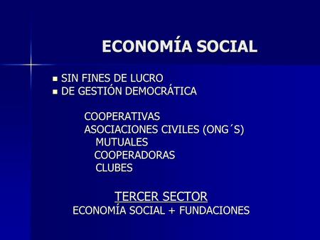 ECONOMÍA SOCIAL + FUNDACIONES