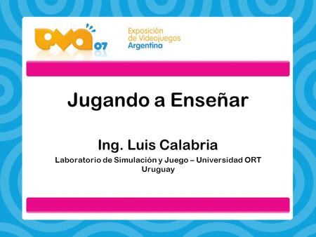 Laboratorio de Simulación y Juego – Universidad ORT Uruguay