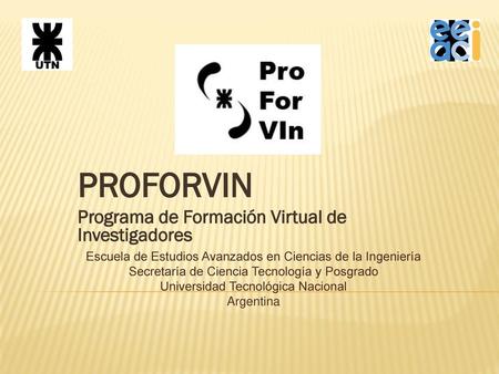 PROFORVIN Programa de Formación Virtual de Investigadores