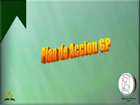 Plan de Accion GP Melchor Ferreyra DIA.