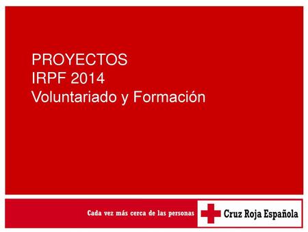 PROYECTOS IRPF 2014 Voluntariado y Formación.