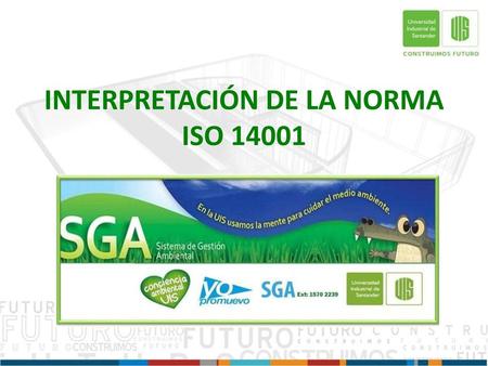INTERPRETACIÓN DE LA NORMA ISO 14001