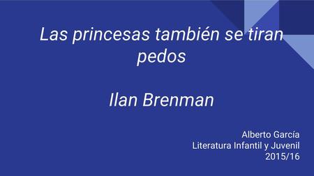 Las princesas también se tiran pedos Ilan Brenman