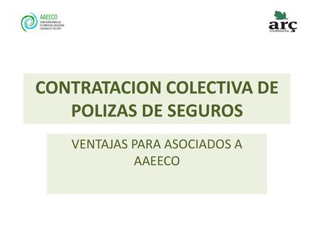 CONTRATACION COLECTIVA DE POLIZAS DE SEGUROS