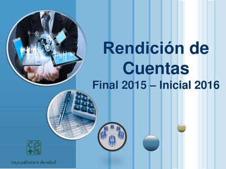 Rendición de Cuentas Final 2015 – Inicial 2016