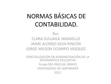 NORMAS BÁSICAS DE CONTABILIDAD.