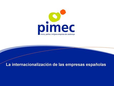 La internacionalización de las empresas españolas