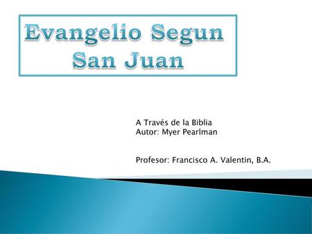 Evangelio Segun San Juan