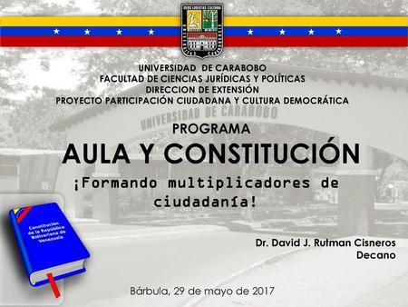 AULA Y CONSTITUCIÓN ¡Formando multiplicadores de ciudadanía! PROGRAMA