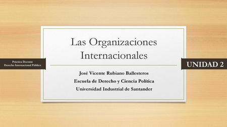 Las Organizaciones Internacionales
