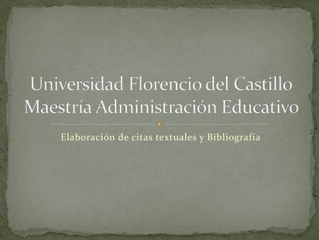 Universidad Florencio del Castillo Maestría Administración Educativo
