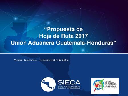 Unión Aduanera Guatemala-Honduras”