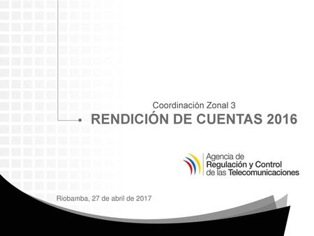 RENDICIÓN DE CUENTAS 2016 Coordinación Zonal 3
