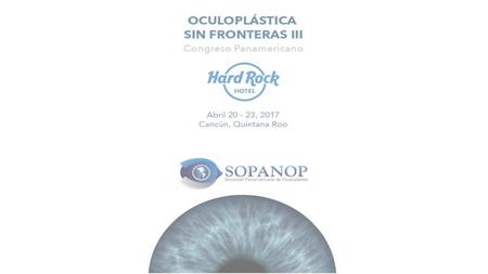 Sponsor Program. Sponsor Program Antecedentes La Sociedad Panamericana de Oculoplástica y la Asociación Mexicana de Cirugía de Orbita, Párpados y.
