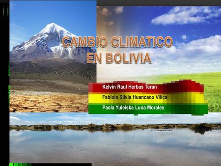 CAMBIO CLIMATICO EN BOLIVIA