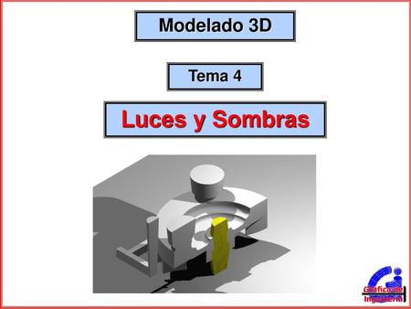 Modelado 3D Tema 4 Luces y Sombras.