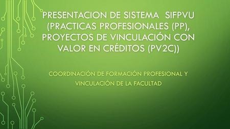 Coordinación de formación profesional y vinculación de la facultad