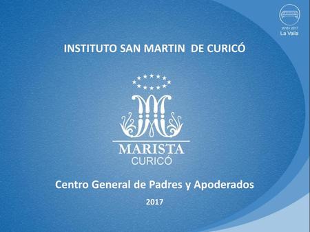 INSTITUTO SAN MARTIN DE CURICÓ Centro General de Padres y Apoderados