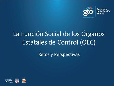 La Función Social de los Órganos Estatales de Control (OEC)