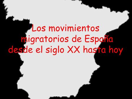 Los movimientos migratorios de España desde el siglo XX hasta hoy