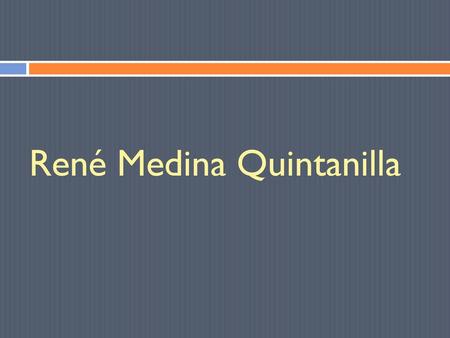 René Medina Quintanilla