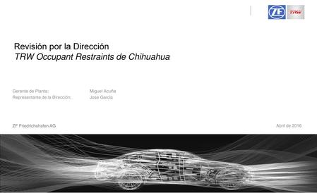 Revisión por la Dirección TRW Occupant Restraints de Chihuahua