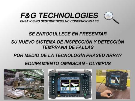 F&G TECHNOLOGIES SE ENROGULLECE EN PRESENTAR