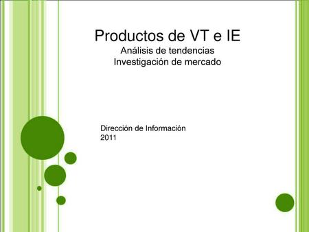Productos de VT e IE Análisis de tendencias Investigación de mercado