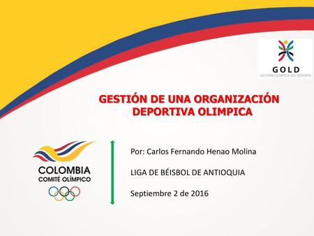 GESTIÓN DE UNA ORGANIZACIÓN DEPORTIVA OLIMPICA