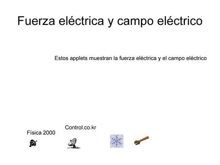 Fuerza eléctrica y campo eléctrico