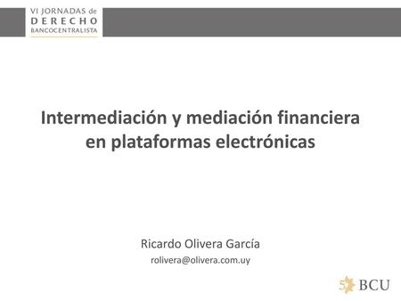 Intermediación y mediación financiera en plataformas electrónicas