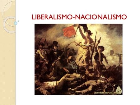 LIBERALISMO-NACIONALISMO
