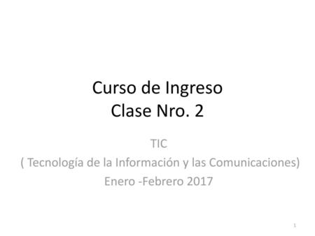 Curso de Ingreso Clase Nro. 2