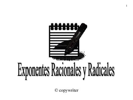 Exponentes Racionales y Radicales